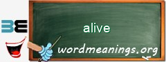 WordMeaning blackboard for alive